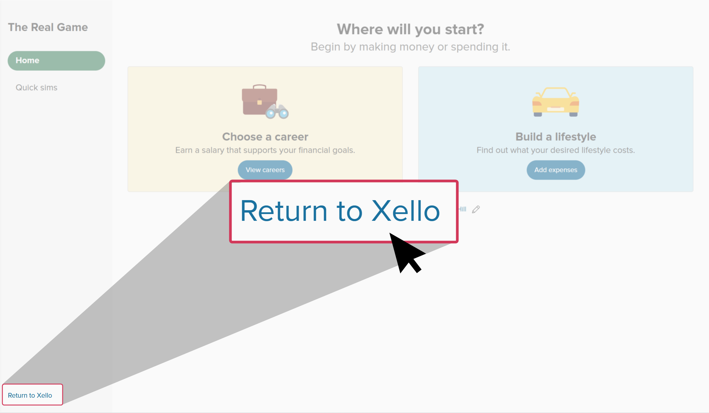 The Real Game dashboard. The Return to Xello link is highlighted